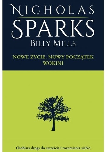 Okładka: Nicholas Sparks - Nowe życie. Nowy początek. Wokini
