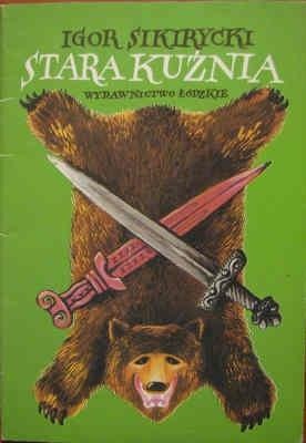 Okładka: Igor Sikirycki - Stara Kuźnia