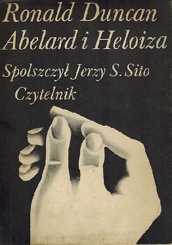 Okładka: Ronald Duncan - Abelard i Heloiza