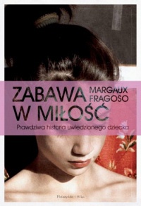 Okładka: Margaux Fragoso - Zabawa w miłość