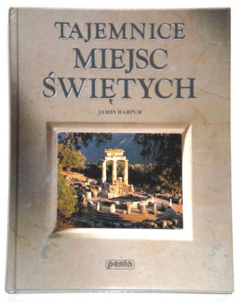 Okładka: James Harpur - Tajemnice miejsc świętych