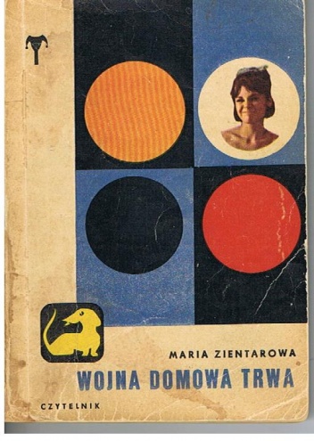 Okładka: Maria Zientarowa - Wojna domowa trwa