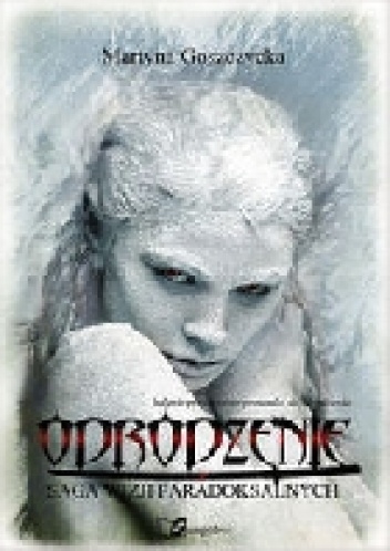 Okładka: Martyna Goszczycka - Odrodzenie