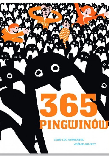 Okładka: Jean-Luc Fromental - 365 pingwinów
