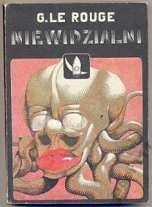 Okładka: Gustave Le Rouge - Niewidzialni