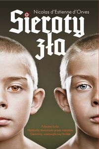 Okładka: Nicolas d'Estienne d'Orves - Sieroty zła