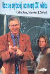 Okładka: Colin Rose - Ucz się szybciej, na miarę XXI wieku