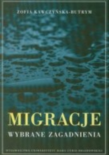Okładka: Zofia Kawczyńska-Butrym - Migracje. Wybrane zagadnienia.