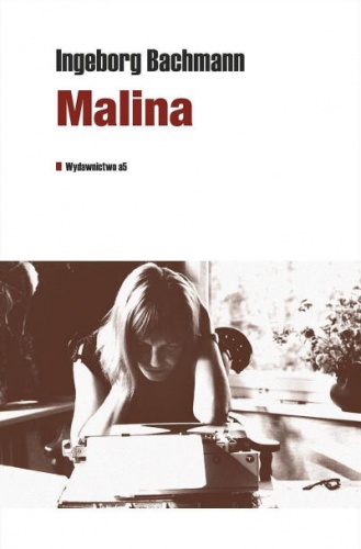 Okładka: Ingeborg Bachmann - Malina