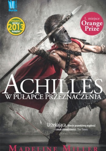 Okładka: Madeline Miller - Achilles. W pułapce przeznaczenia