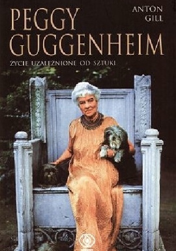 Okładka: Anton Gill - Peggy Guggenheim