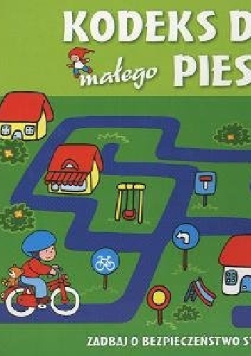 Okładka: Joanna Myjak - Kodeks drogowy małego pieszego