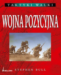 Okładka: Stephen Bull - Wojna pozycyjna