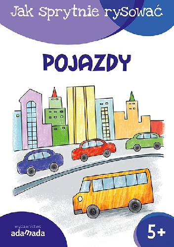 Okładka:  - Jak sprytnie rysować. Pojazdy