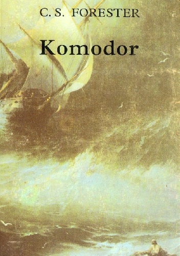 Okładka: Cecil Scott Forester - Komodor