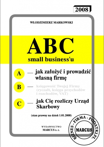 Okładka: Włodzimierz Markowski - ABC - Jak założyć i prowadzić własną firmę - e-book