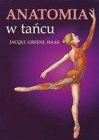 Okładka: Jacqui Greene Haas - Anatomia w tańcu