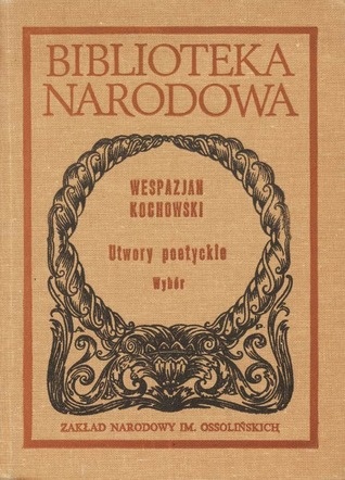 Okładka: Wespazjan Kochowski - Utwory poetyckie. Wybór