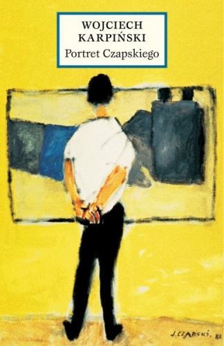 Okładka: Wojciech Karpiński - Portret Czapskiego