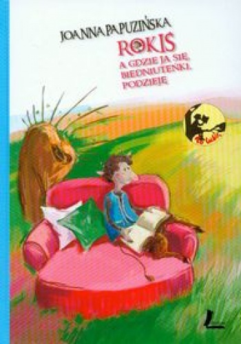 Okładka: Joanna Papuzińska - Rokiś