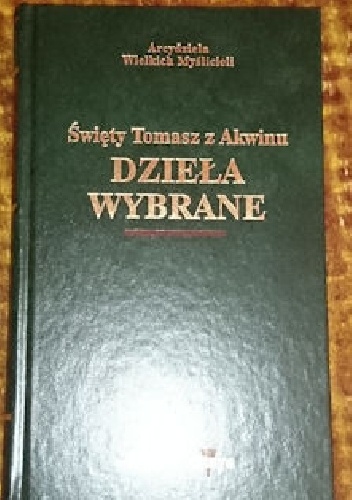 Okładka:  Tomasz z Akwinu - Dzieła wybrane