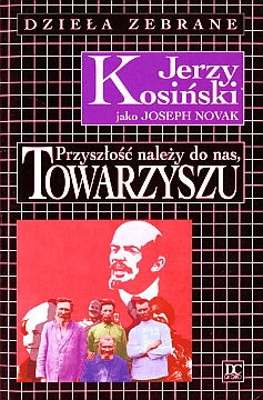 Okładka: Jerzy Kosiński - Przyszłość należy do nas, Towarzyszu