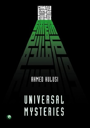 Okładka: Ahmed Hulusi - Universal Mysteries