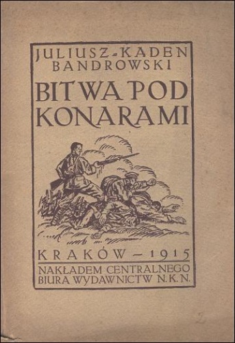 Okładka: Juliusz Kaden-Bandrowski - Bitwa pod Konarami