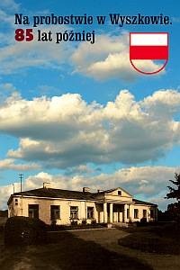 Okładka:  praca zbiorowa - Na probostwie w Wyszkowie. 85 lat później