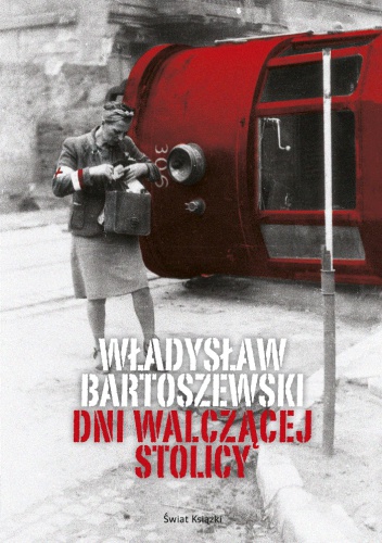 Okładka: Władysław Bartoszewski - Dni walczącej Stolicy