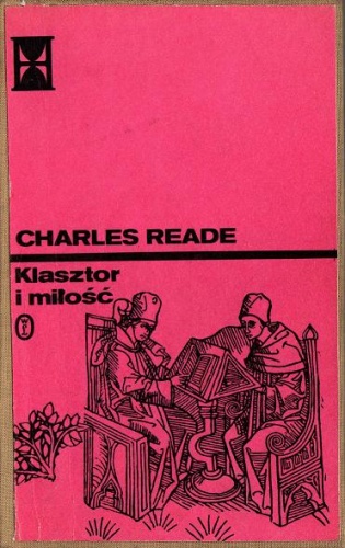 Okładka: Charles Reade - Klasztor i miłość t.2