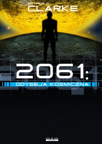 Okładka: Arthur C. Clarke - 2061: odyseja kosmiczna