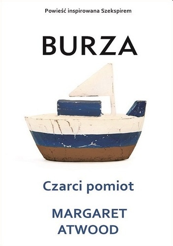 Okładka: Margaret Atwood - Burza. Czarci pomiot