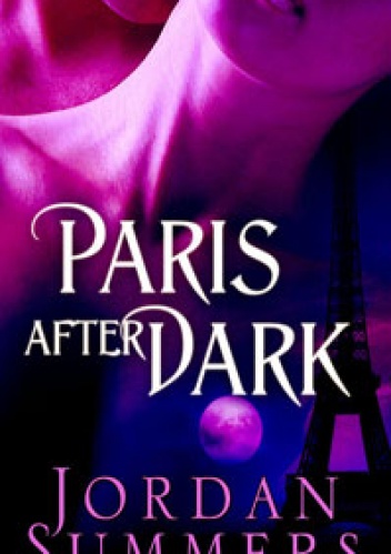 Okładka: Jordan Summers - Paris After Dark