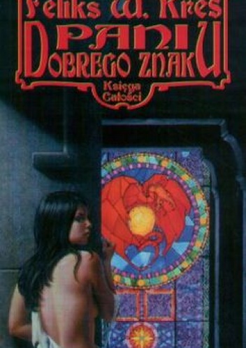 Okładka: Feliks W. Kres - Pani Dobrego Znaku