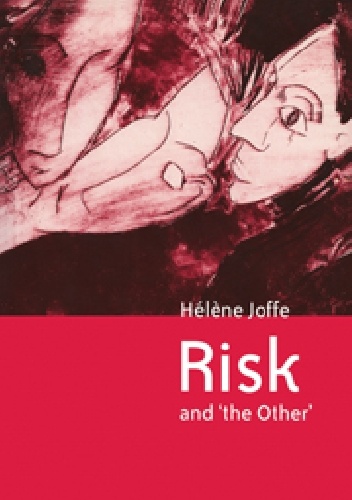 Okładka: Hélène Joffé - Risk and 'The Other'