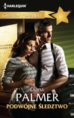 Okładka: Diana Palmer - Podwójne śledztwo