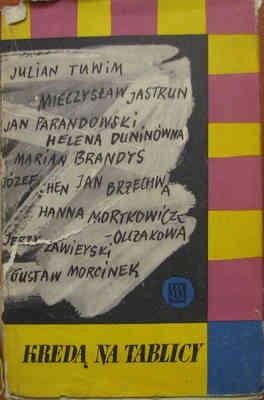 Okładka: Julian Tuwim - Kredą na tablicy: wspomnienia z lat szkolnych