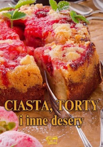 Okładka: Magdalena Drukort - Ciasta, torty i inne desery