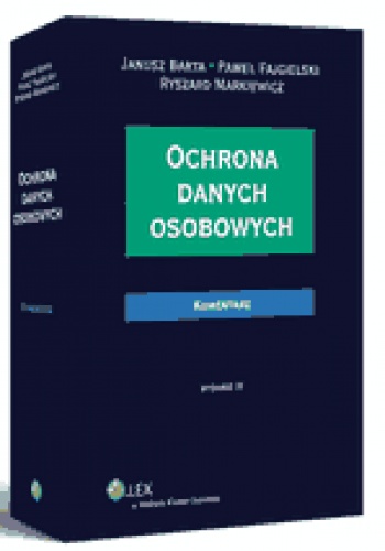 Okładka: Janusz Barta - Ochrona danych osobowych. Komentarz
