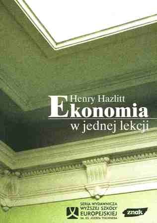 Okładka: Henry Hazlitt - Ekonomia w jednej lekcji