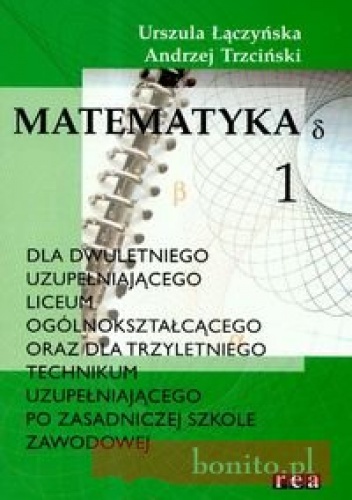 Okładka: Urszula Łączyńska - Matematyka 1 podręcznik