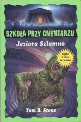 Okładka: Tom B. Stone - Jezioro szlamno