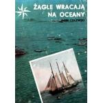 Okładka: Jacek Czajewski - Żagle wracają na oceany