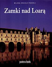 Okładka: Milena Pozzoli Ercole - zamki nad Loarą