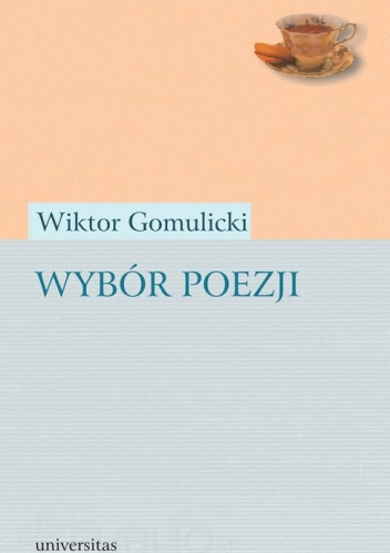 Okładka: Wiktor Gomulicki - Wybór poezji