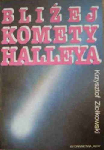 Okładka: Krzysztof Ziołkowski - Bliżej komety Halleya