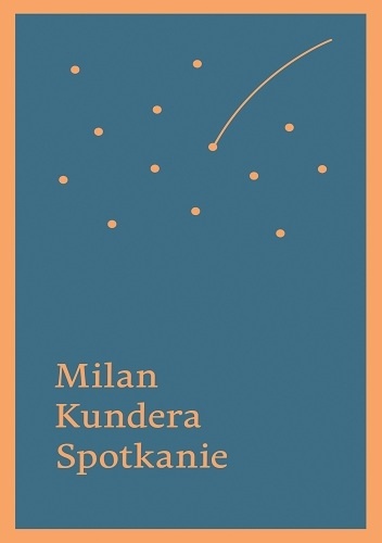 Okładka: Milan Kundera - Spotkanie