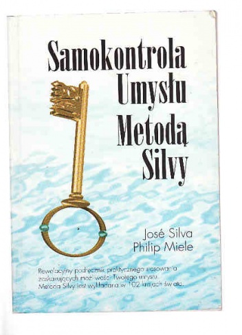 Okładka: José Silva - Samokontrola Umysłu Metodą Silvy