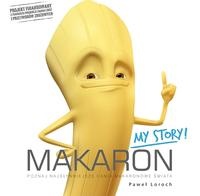 Okładka: Paweł Loroch - Makaron - My Story!